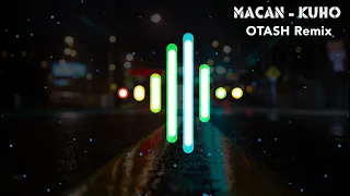 Macan - Кино (OTASH Remix)