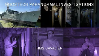 Ghostech Paranormal Investigations - Episode 147 - HMS Cavalier.