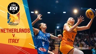 Netherlands v Italy - Women’s Full Game - FIBA 3x3 Europe Cup 2018