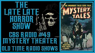 CBS RADIO MYSTERY THEATER OLD TIME RADIO SHOWS ALL NIGHT #49