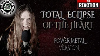 SQUIRREL Reacts to TOTAL ECLIPSE OF THE HEART (Power Metal Version) - Tommy Johansson