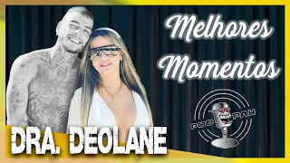 DRA. DEOLANE - [MELHORES MOMENTOS] - Podpah