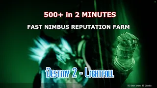 Destiny 2 - Lightfall FAST Nimbus Reputation - EASY 500+ in 2 MINS