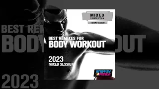 E4F - Best Remixes For Body Workout 2023 Mixed Session 128 Bpm / 32 Count - Fitness & Music 2023