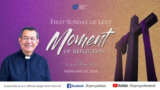 𝗧𝗘𝗠𝗣𝗧𝗔𝗧𝗜𝗢𝗡𝗦 | 26 Feb 2023 Gospel Reflection with Fr. Jerry Orbos, SVD on the First Sunday of Lent