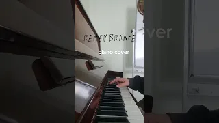 remembrance - piano cover