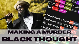 Black Thought - Making a Murder | Lyrics, Rhymes Highlighted