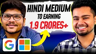 1.2LPA to 1.9CR! 🔥| Tier-3 College to Cracking Microsoft and Google from a Hindi medium Govt School