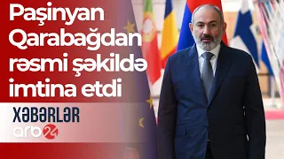 Paşinyan Brüsseldə Qarabağdan rəsmi şəkildə imtina etdi