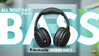 The "Take a Chill Pill" Headphone | SKULLCANDY CRUSHER ANC 2 (aka funnest headphones ever!)