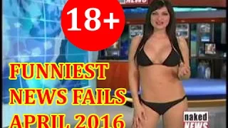 Best News Bloopers April 2016 - Funniest News Fails