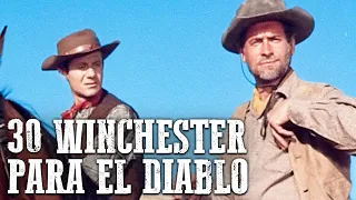 30 Winchester para El Diablo | Película de acción | Western en Español | Vaqueros