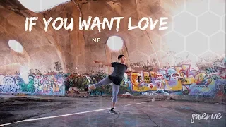 NF's "If You Want Love" | Jose Soto Concept | OFFICIAL DANCE VIDEO (@SWERVETVDANCE)