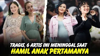 6 artis ini meninggal dunia saat mengandung anak pertamanya