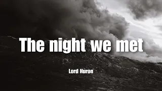 The night we met - Lord Huron | Lyrics