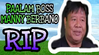 TRIBUTE of MANNY BERMANO l PAALAM BOSS IDOL