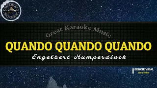 Quando Quando Quando (KARAOKE) Engelbert Humperdinck