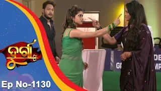 Durga | Full Ep 1130 | 23rd July 2018 | Odia Serial - TarangTV