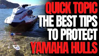 The Best Tips to Protect Yamaha Hulls: WCJ Quick Topic
