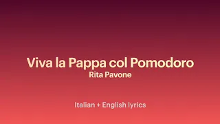 Viva la Pappa col Pomodoro - Rita Pavone [ita+eng lyrics]