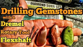 Drilling A Hole In Gemstones With Dremel Rotary Tool or Flexshaft