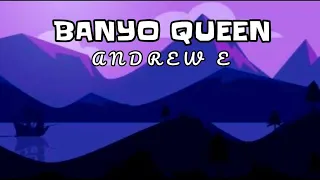 Banyo Queen (Karaoke) - Andrew E