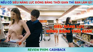 Nếu Có Siêu Năng Lực Đóng Băng Thời Gian Thì Bạn Làm Gì | Review Phim