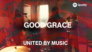 UNITED by Music: Good Grace | Spotify