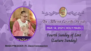 March 14, 2021 | Rosary and Holy Mass on the Fourth Sunday of Lent presided by Fr. Dave Concepcion