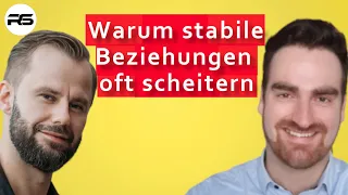 Darum sind stabile Beziehungen zum Scheitern verurteilt (mit Beziehungscoach Darius Kamadeva)