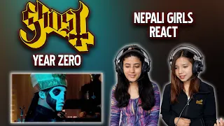 GHOST REACTION FOR THE FIRST TIME | YEAR ZERO REACTION | NEPALI GIRLS REACT