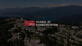 Welcome to SFU's School of Communication, 2022