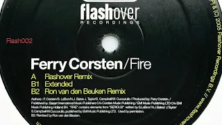 Ferry Corsten • Fire (Flashover Remix) (2005)