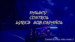 Halsey "CONTROL" (Lyrics    Sub.español)