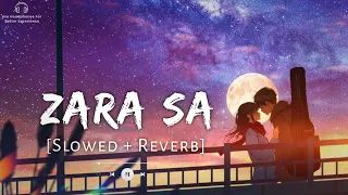 Zara Sa || slowed + reverb || KK || Audio Aman || Jannat #lovesong #kk