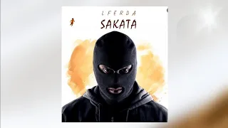 LFERDA - SAKATA ( Street Clip ) 2017