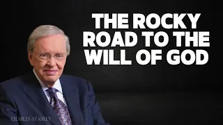 Dr. Charles Stanley 2024 | The Rocky Road to the Will of God