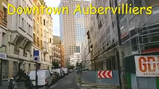 Downtown Aubervilliers - 4K- Driving- French region