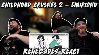 Childhood Crushes 2 - @Emirichu | RENEGADES REACT TO