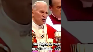 Pope John Paul II Sings Pater Noster (Our Father)