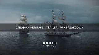 Canadian Heritage - Trailer | VFX Breakdown by Rodeo FX