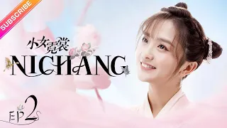 【ENG SUB】Ni Chang EP02 | Nicky Li, Bi Wen Jun | Fresh Drama