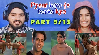 Pyaar Kiya To Darna Kya :Tum Par Hum Hai Atke Yaara | Salman k|Kajol |Pakistani Reaction| PART 9/13