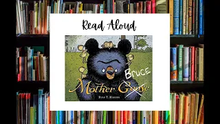 Mother Bruce Virtual Read Aloud - By Ryan T. Higgins