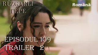 RÜZGARLI TEPE 109 - 2 - De ce doare atât de tare?