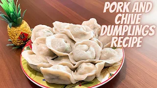 2024 Chinese New Year Food | PORK AND CHIVE DUMPLINGS RECIPE|CHINESE PORK AND CHIVE DUMPLINGS RECIPE