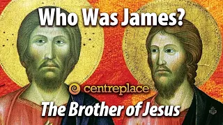 Who Was James the Brother of Jesus?