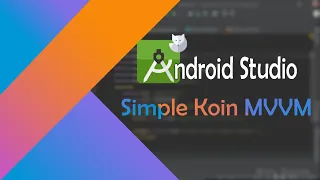 Android Studio (Kotlin) Simple Koin MVVM