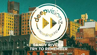 Sandy Rivera - Try To Remember