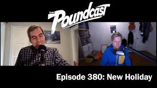 The Poundcast #380: New Holiday